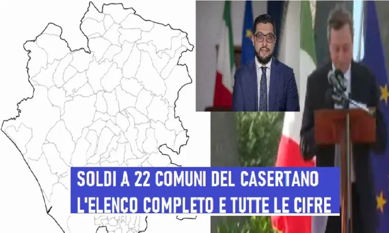 Governo, 83 milioni per 22 Comuni del Casertano: ecco quanto spetta a ognuno