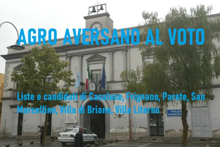 Agro Aversano al voto. Liste e candidati di 6 Comuni