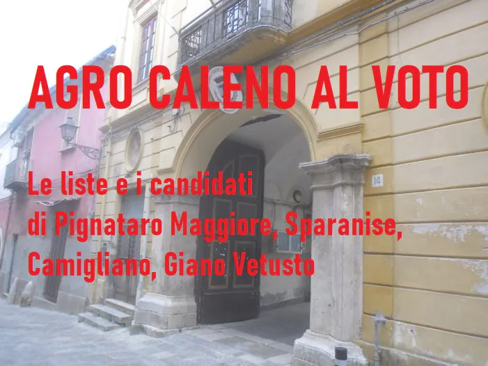 Agro Caleno al voto. Liste e candidati di 4 Comuni