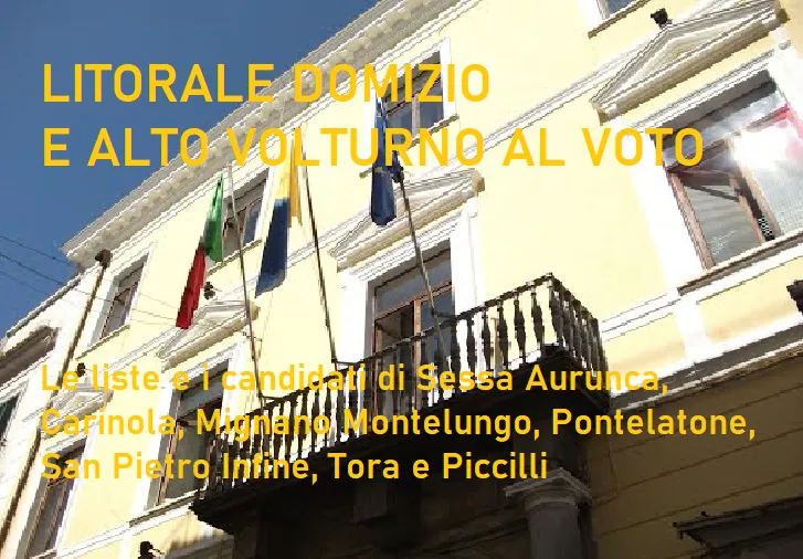 Litorale e Alto Volturno al voto. Liste e candidati di 6 Comuni