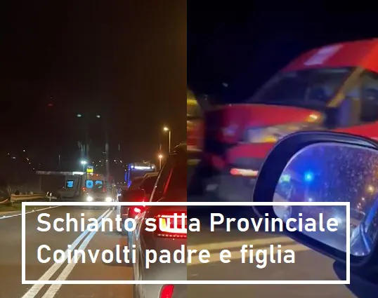 Tamponamento choc sulla Provinciale, coinvolti padre e figlia. IL VIDEO