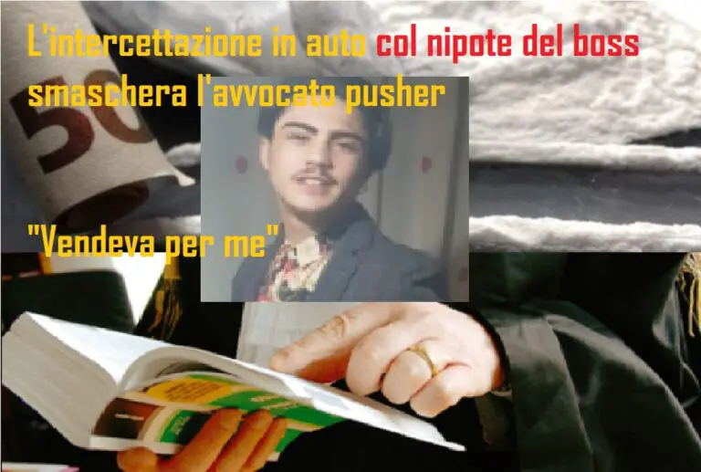 Avvocato si mette a vendere droga per il nipote del boss. Botte ai clienti “morosi”