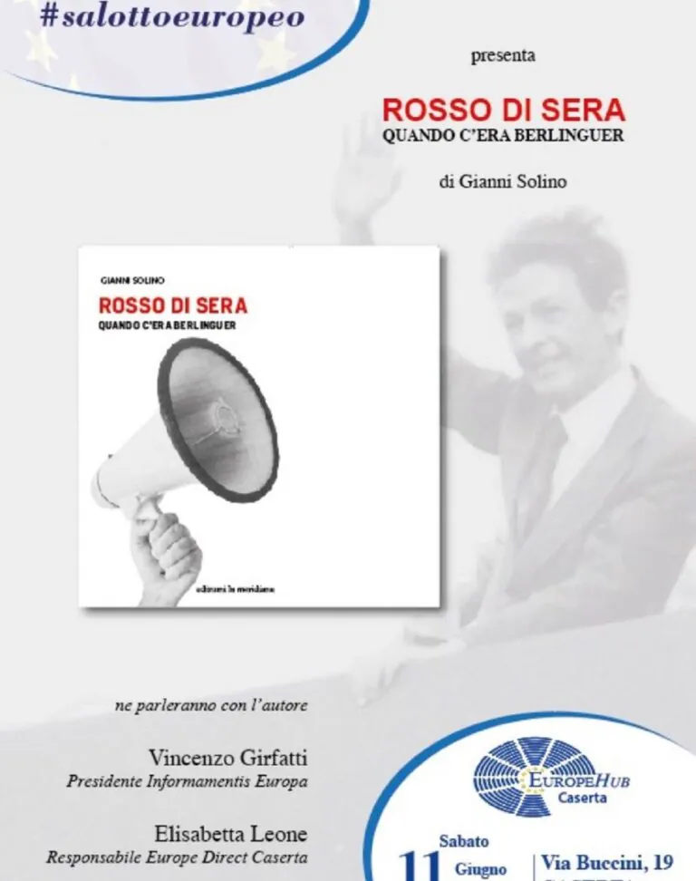‘Rosso di sera. Quando c’era Berlinguer’: ‘Salotto Europeo’ presenta il libro di Gianni Solino