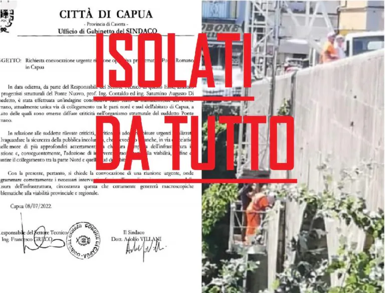 Capua isolata da tutto: chiude pure il Ponte Romano