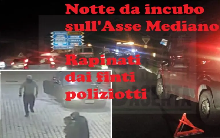 Choc Asse Mediano: finti poliziotti fermano automobilisti e li rapinano. Doppio colpo stanotte