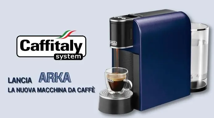 Caffitaly System Arka: tutti i caffè espresso che vuoi a prezzo STRAORDINARIO (paghi solo 100€)