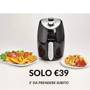 Ariete 4617: la friggitrice ad aria piccola e intuitiva ad un PREZZO mai visto prima (39€)