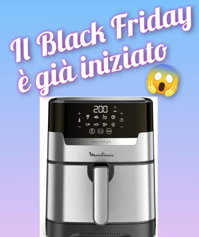 Offerta da BLACK FRIDAY: Friggitrice ad aria Moulinex 2 in 1 a soli 89€