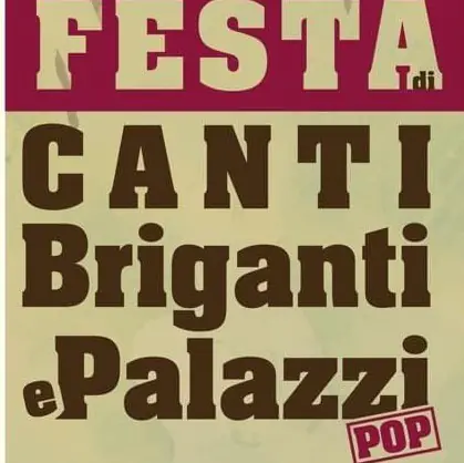 Canti, Briganti e Palazzi Pop. Centro storico in festa, ecco dove
