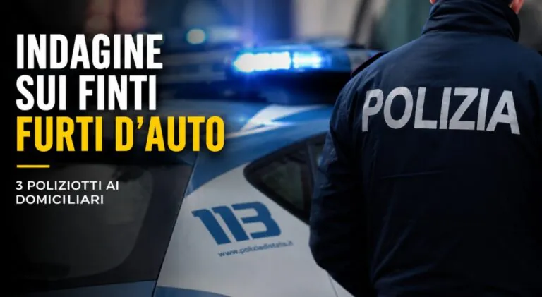 Finti furti d’auto e risarcimenti assicurativi, arrestati tre poliziotti e un complice