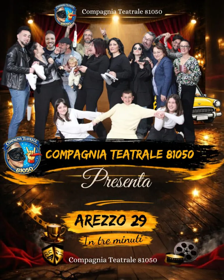 “Compagnia Teatrale 81050″: grande attesa e sold out per lo spettacolo “Arezzo 29 in tre minuti”