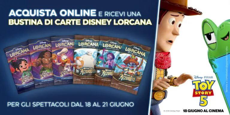 Toy Story 5 sbarca all’UCI Cinemas: gadget esclusivi, card Disney Lorcana e biglietti a prezzo scontato