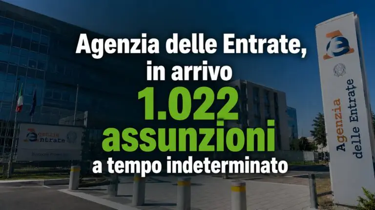 Agenzia delle Entrate, in arrivo 1.022 assunzioni a tempo indeterminato: tutti i profili cercati