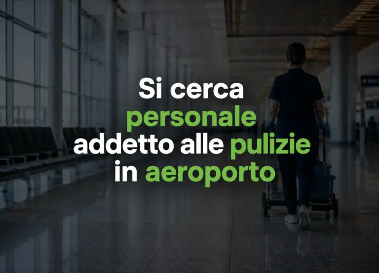 Si cerca personale addetto alle pulizie in aeroporto