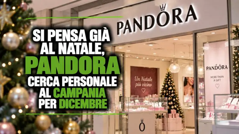 Si pensa già al Natale, Pandora cerca personale al Campania per dicembre