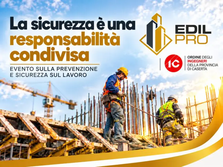Edilpro e Ordine degli Ingegneri insieme per la sicurezza: sabato il convegno